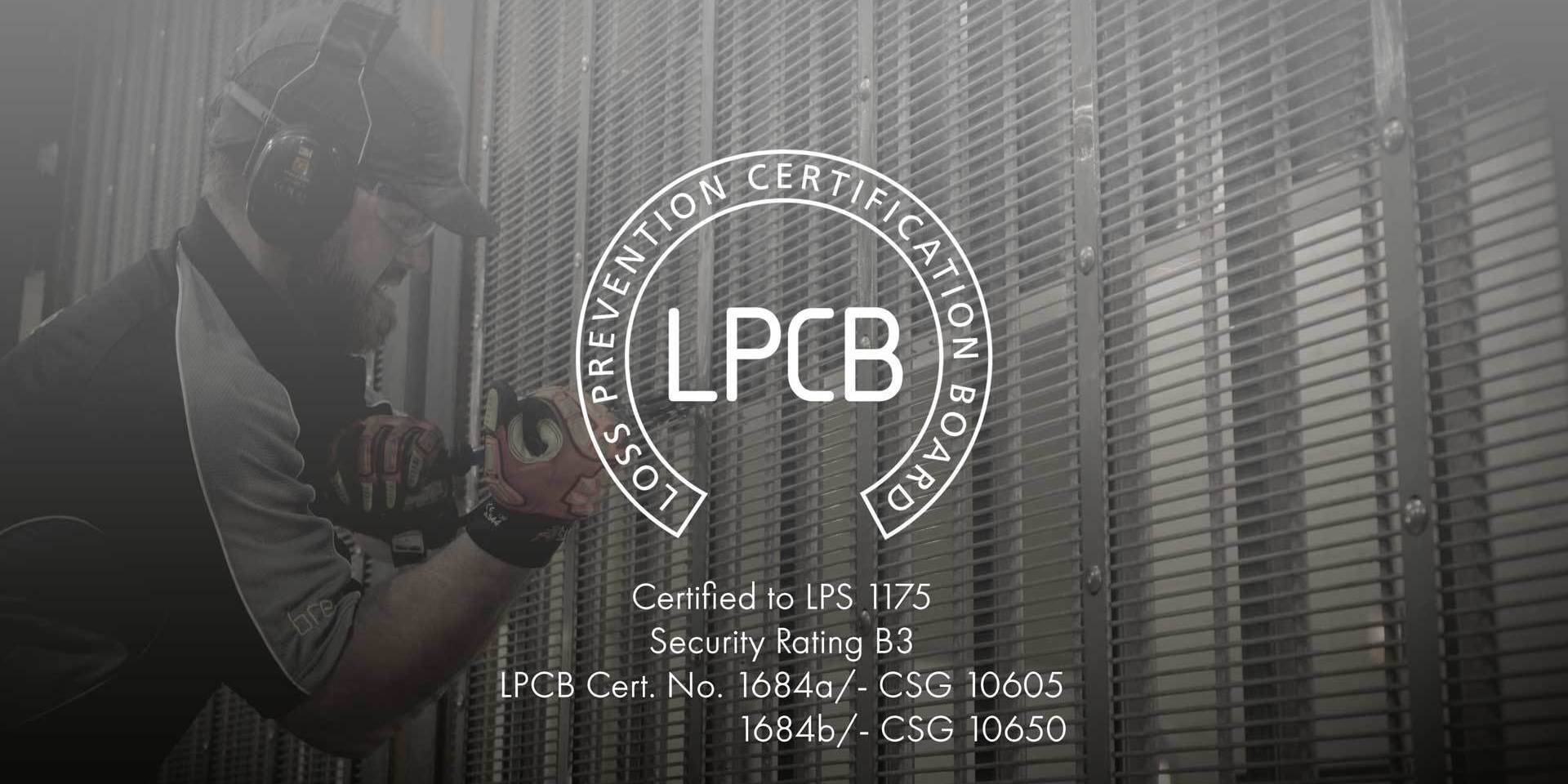 Certified to LPS 1175